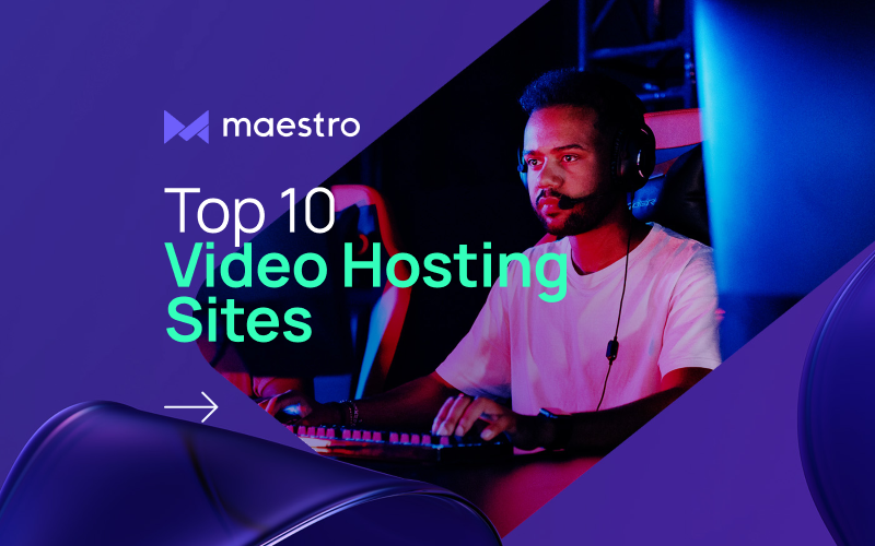 10 Best Video Hosting Sites for Brands and Creators in 2023